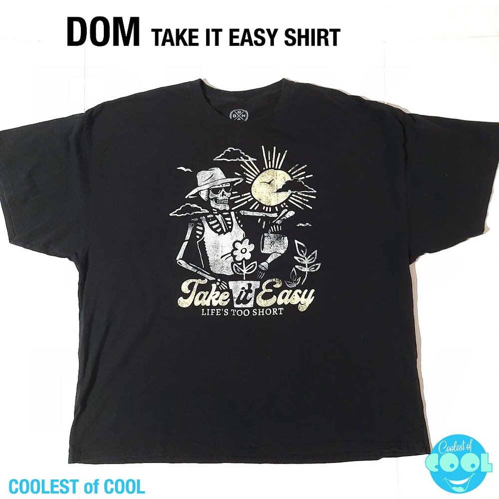 DOM Take It Easy Life Is Too Short Skeleton Artwork XXXL Black T-shirt Size 3XL